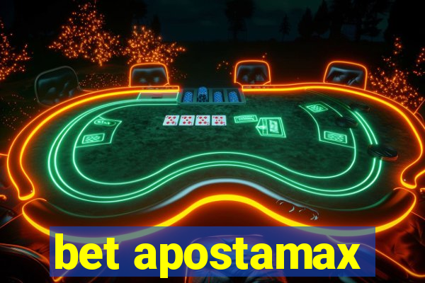 bet apostamax